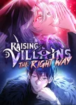 Raising Villains the Right Way