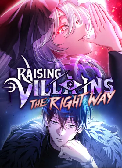 Raising Villains the Right Way