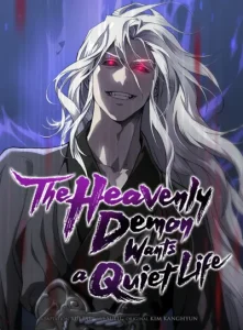 The Heavenly Demon Wants a Quiet Life