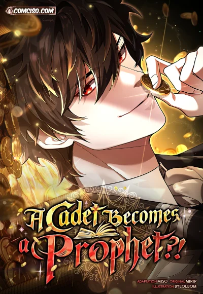 A Cadet Becomes a Prophet?!