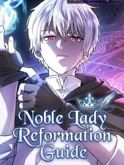 Noble Lady Reformation Guide