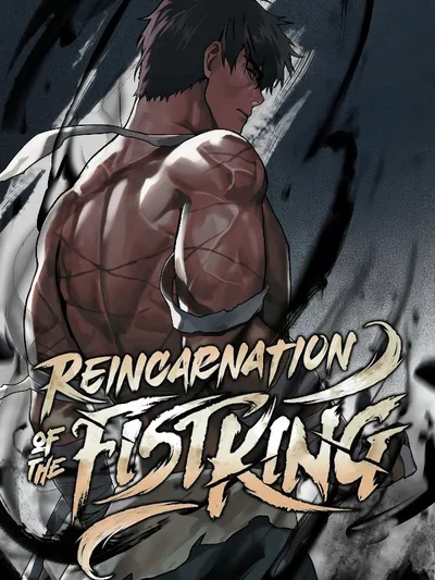 Reincarnation of the Fist King