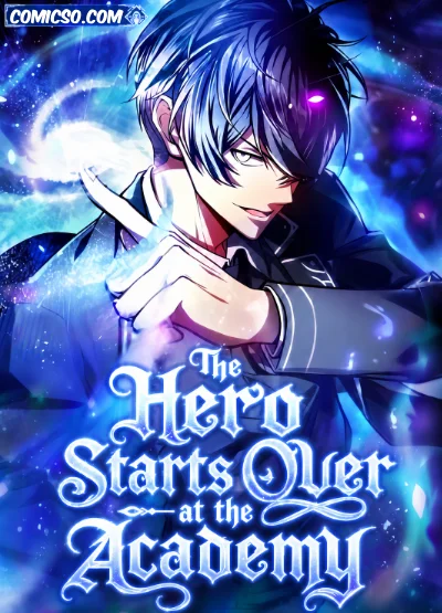 The Hero Starts Over at the Academy