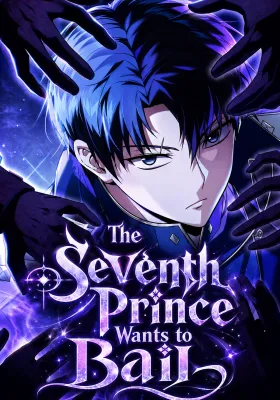 The Seventh Prince Wants to Bail