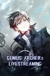 Genius Archer’s Livestreaming